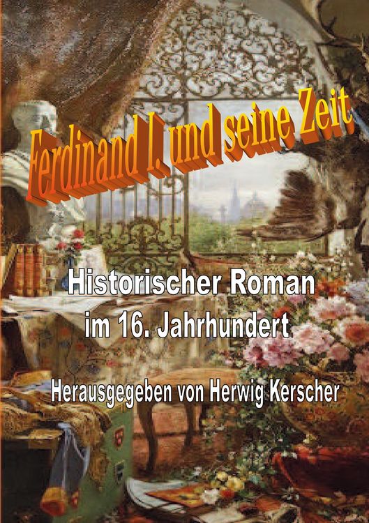 Produktbild: Kaiser Ferdinand I. und seine Zeit