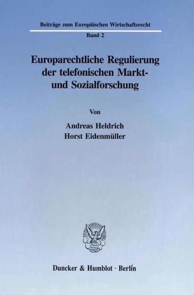 Produktbild: Europarechtliche Regulierung der telefonischen Markt- und Sozialforschung.