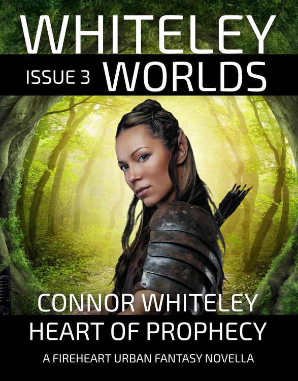 Produktbild: Issue 3: Heart of Prophecy A Fireheart Urban Fantasy Novella (Whiteley Worlds, #3)
