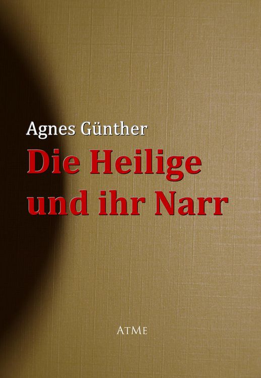 Produktbild: Die Heilige und ihr Narr