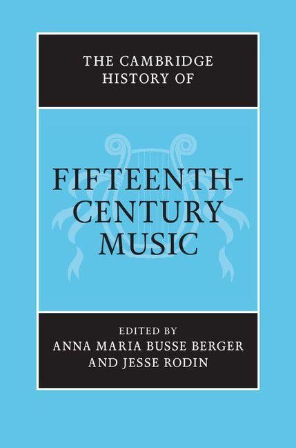 Produktbild: The Cambridge History of Fifteenth-Century Music