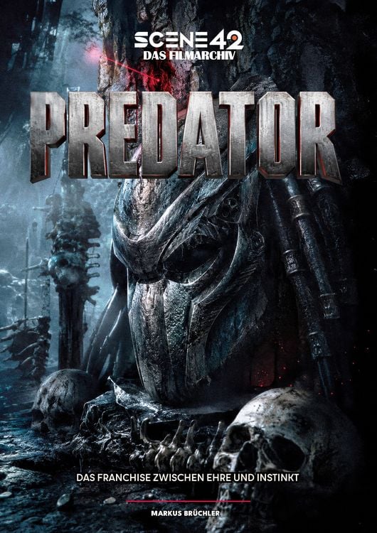 Produktbild: Predator &ndash; Das Franchise zwischen Ehre und Instinkt (Scene 42-Das Filmarchiv)
