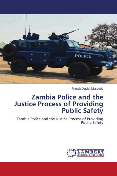 Produktbild: Zambia Police and the Justice Process of Providing Public Safety
