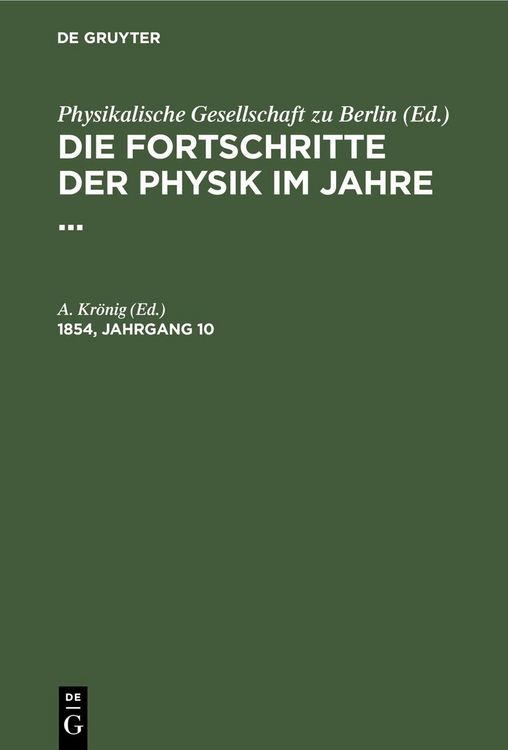 Produktbild: Die Fortschritte der Physik im Jahre .... 1854, Jahrgang 10