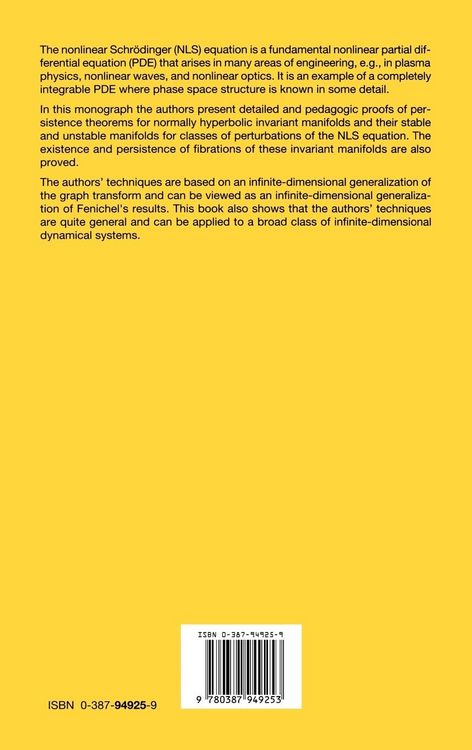 Produktbild: Invariant Manifolds and Fibrations for Perturbed Nonlinear Schr&ouml;dinger Equations