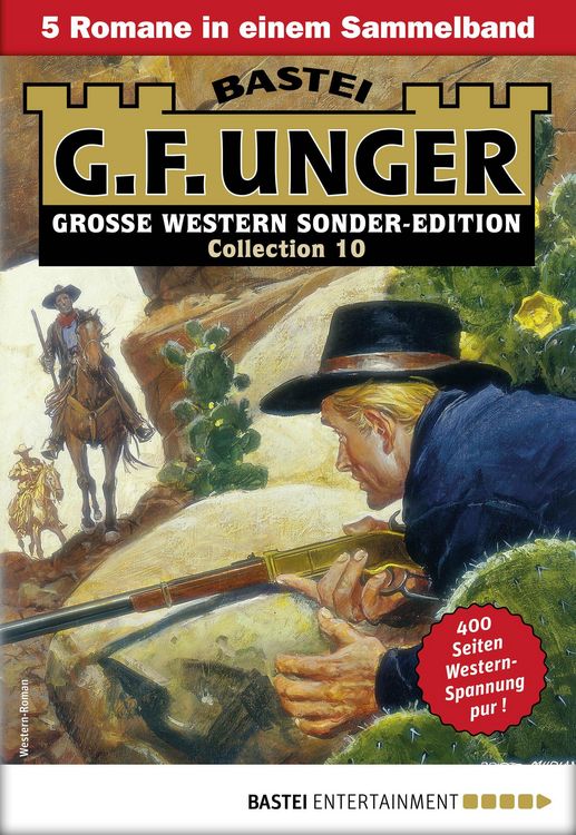 Produktbild: G. F. Unger Sonder-Edition Collection 10 - Western-Sammelband