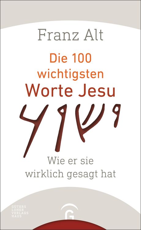 Produktbild: Die 100 wichtigsten Worte Jesu