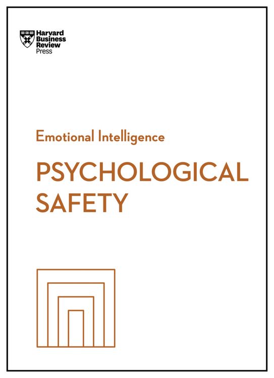 Produktbild: Psychological Safety (HBR Emotional Intelligence Series)