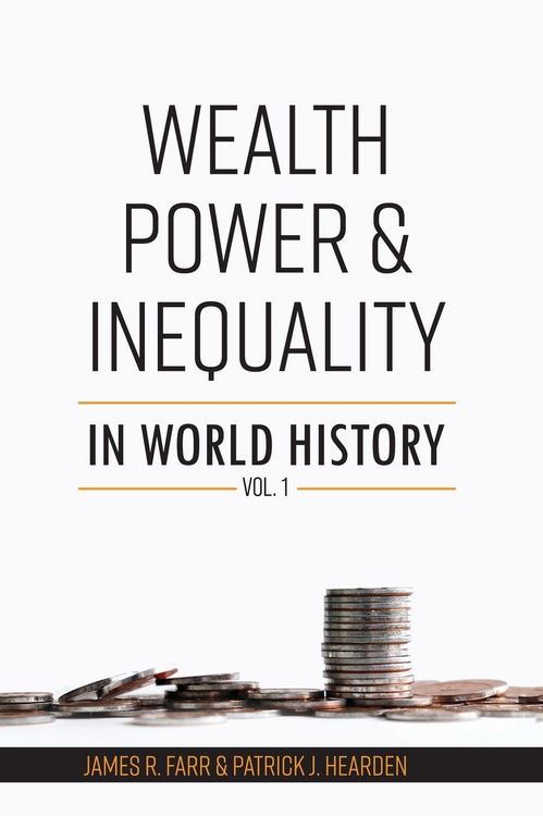 Produktbild: Wealth, Power and Inequality in World History Vol. 1
