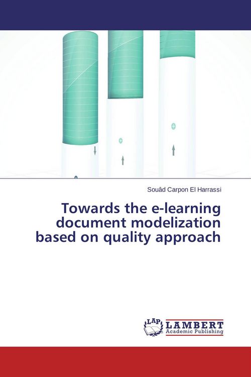 Produktbild: Towards the e-learning document modelization based on quality approach