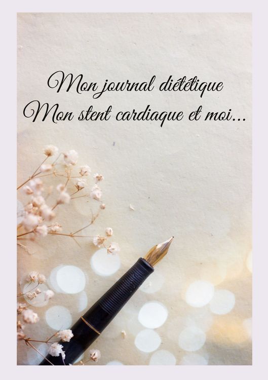 Produktbild: Mon journal di&eacute;t&eacute;tique : mon stent cardiaque et moi...