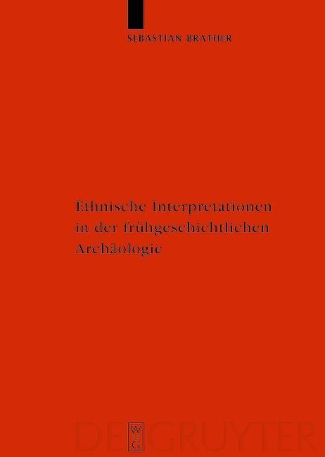 Produktbild: Ethnische Interpretationen in der fr&uuml;hgeschichtlichen Arch&auml;ologie