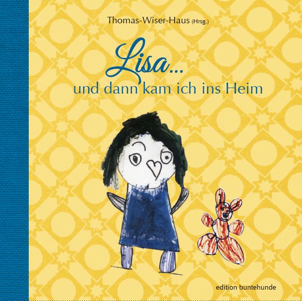 Produktbild: Lisa ... und dann kam ich ins Heim