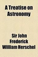 Produktbild: A Treatise on Astronomy
