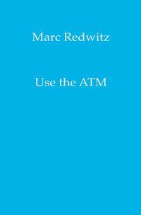 Produktbild: Use the ATM