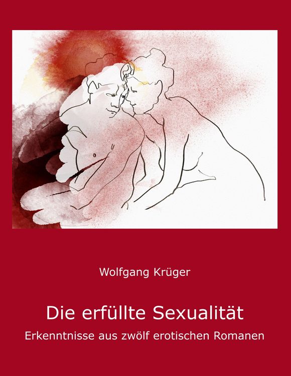 Produktbild: Die erf&uuml;llte Sexualit&auml;t