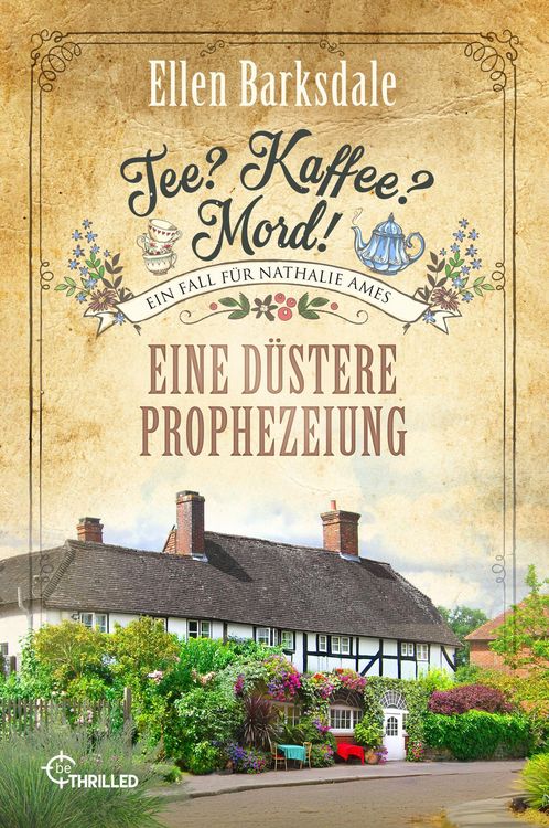 Produktbild: Tee? Kaffee? Mord! Eine d&uuml;stere Prophezeiung