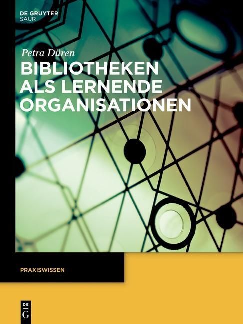 Produktbild: Bibliotheken als lernende Organisationen