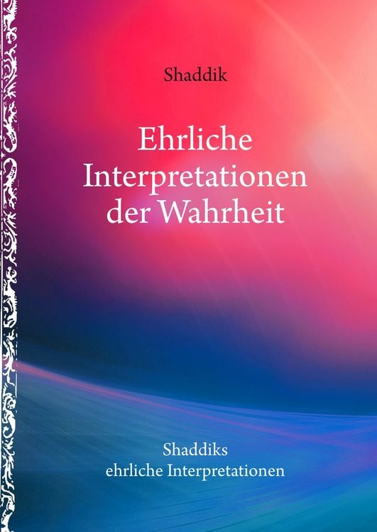 Produktbild: Ehrliche Interpretationen der Wahrheit