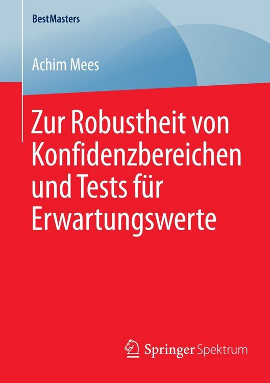 Produktbild: Zur Robustheit von Konfidenzbereichen und Tests f&uuml;r Erwartungswerte