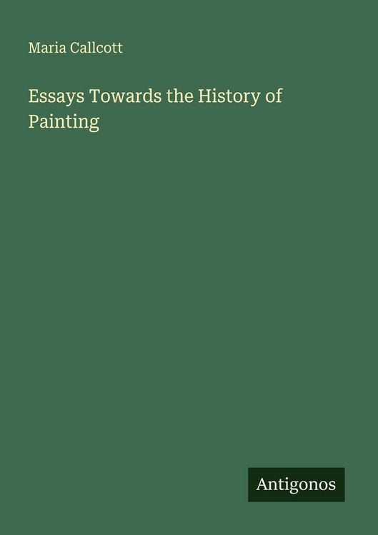 Produktbild: Essays Towards the History of Painting