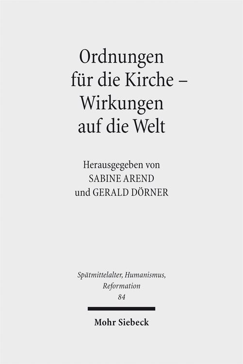 Produktbild: Ordnungen f&uuml;r die Kirche - Wirkungen auf die Welt