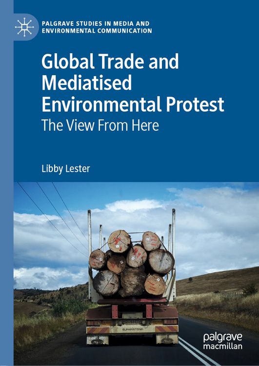 Produktbild: Global Trade and Mediatised Environmental Protest