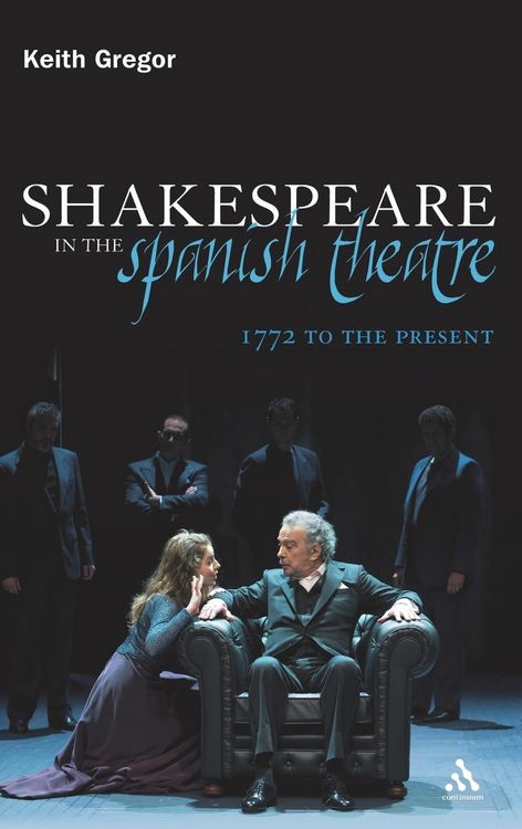 Produktbild: Shakespeare in the Spanish Theatre