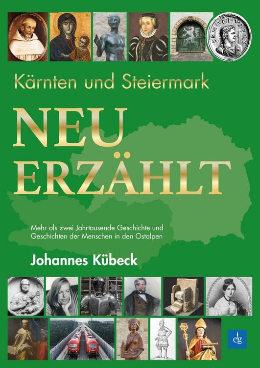 Produktbild: K&auml;rnten und Steiermark: Neu erz&auml;hlt