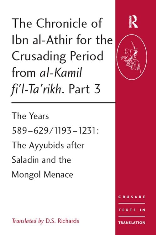 Produktbild: The Chronicle of Ibn al-Athir for the Crusading Period from al-Kamil fi'l-Ta'rikh. Part 3