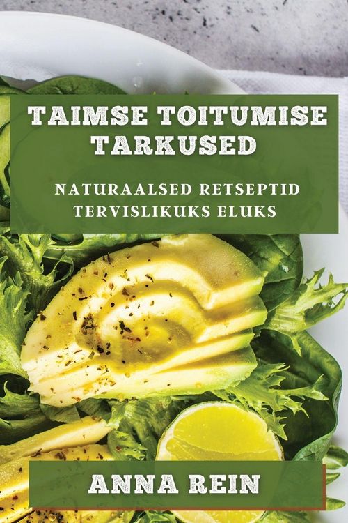 Produktbild: Taimse Toitumise Tarkused