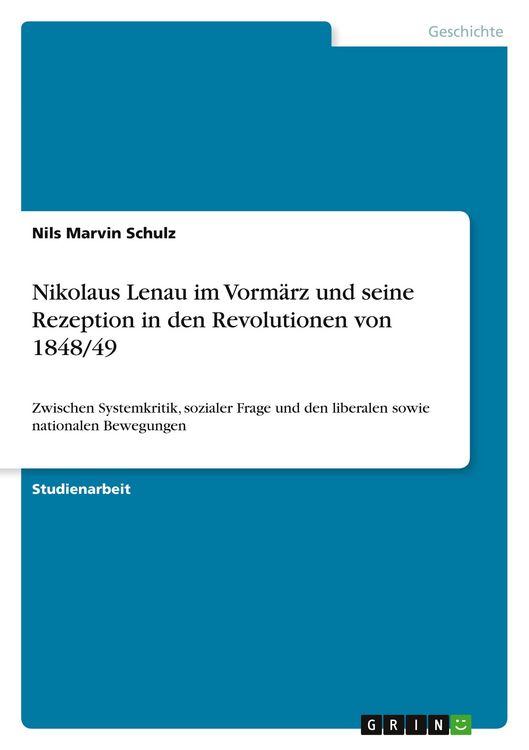 Produktbild: Nikolaus Lenau im Vorm&auml;rz und seine Rezeption in den Revolutionen von 1848/49