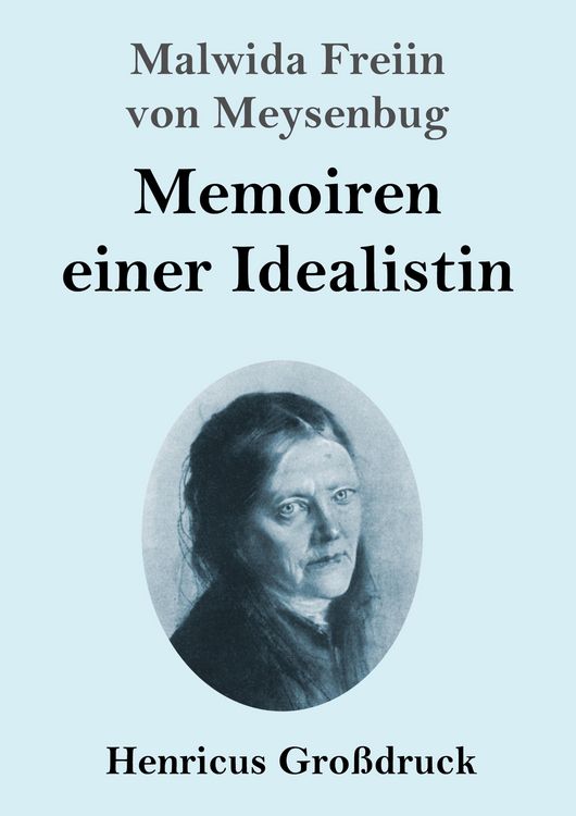 Produktbild: Memoiren einer Idealistin (Gro&szlig;druck)