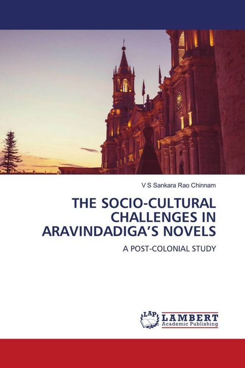 Produktbild: The Socio-Cultural Challenges in Aravindadiga's Novels