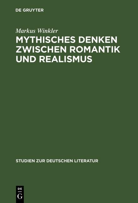 Produktbild: Mythisches Denken zwischen Romantik und Realismus
