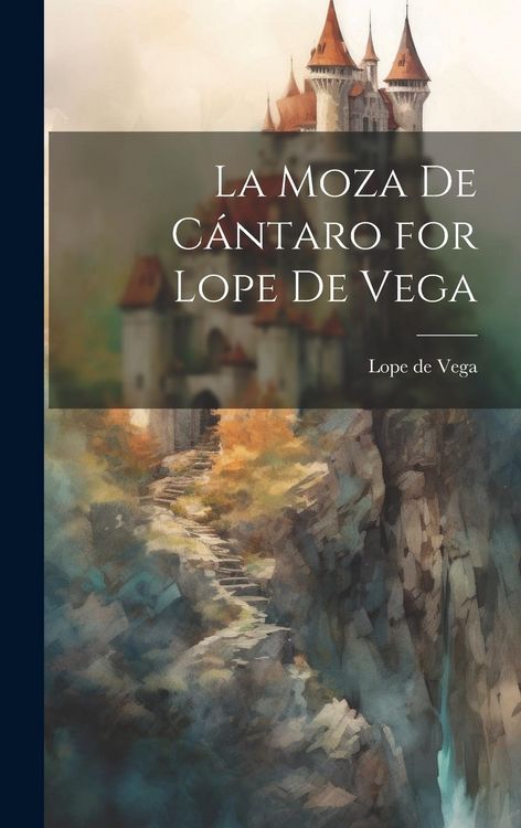 Produktbild: La Moza de C&aacute;ntaro for Lope de Vega