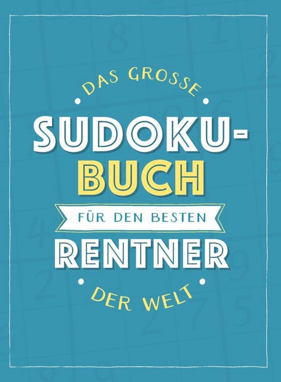 Produktbild: Das gro&szlig;e Sudoku-Buch f&uuml;r den besten Rentner der Welt