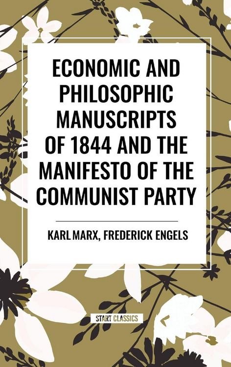 Produktbild: Economic and Philosophic Manuscripts of 1844 and the Manifesto of the Communist Party