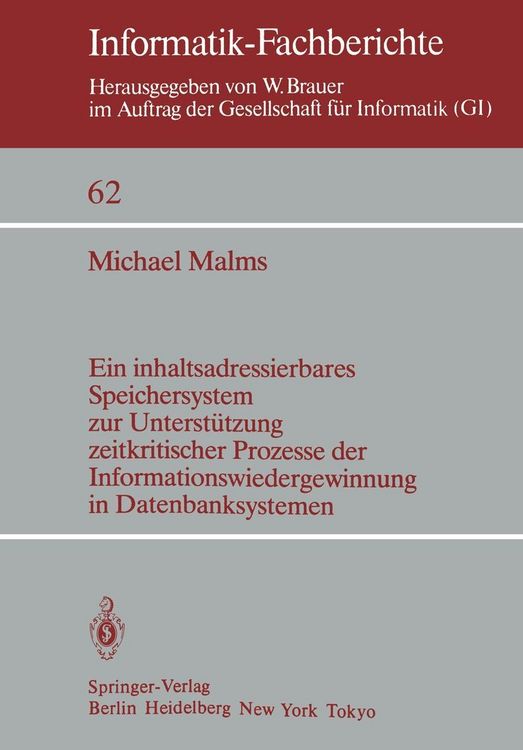 Produktbild: Ein inhaltsadressierbares Speichersystem zur Unterst&uuml;tzung zeitkritischer Prozesse der Informationswiedergewinnung in Datenbanksystemen