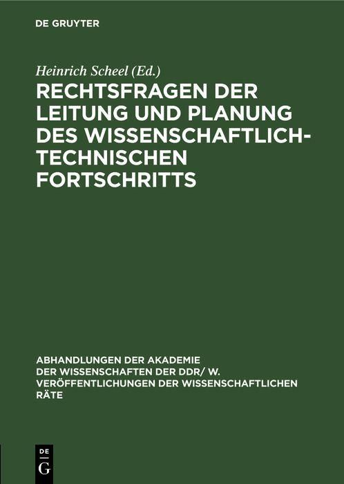Produktbild: Rechtsfragen der Leitung und Planung des wissenschaftlich-technischen Fortschritts
