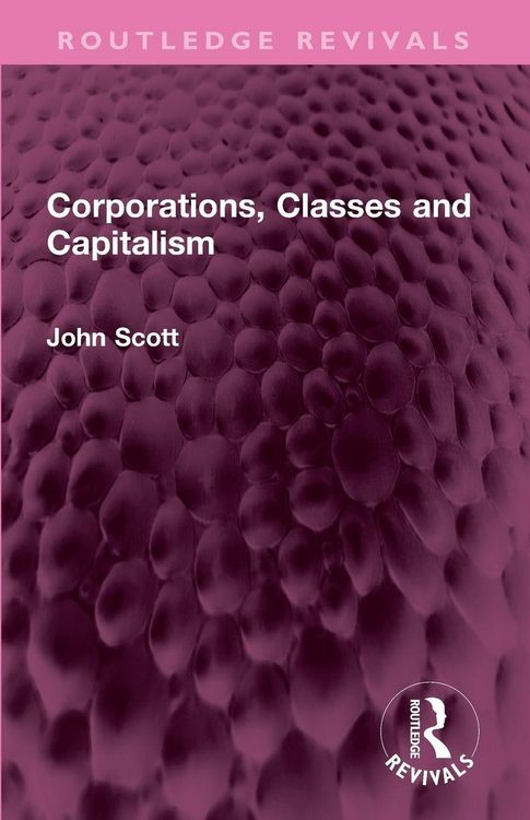 Produktbild: Corporations, Classes and Capitalism