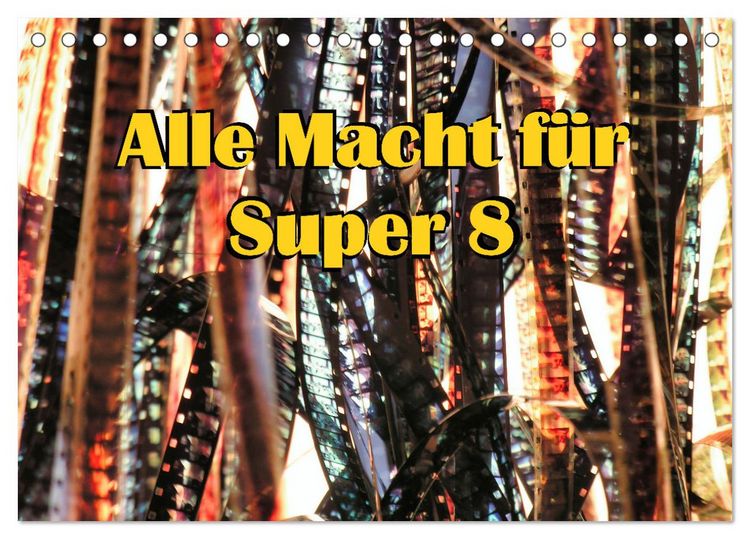 Produktbild: Alle Macht f&uuml;r Super Acht (Tischkalender 2026 DIN A5 quer), CALVENDO Monatskalender