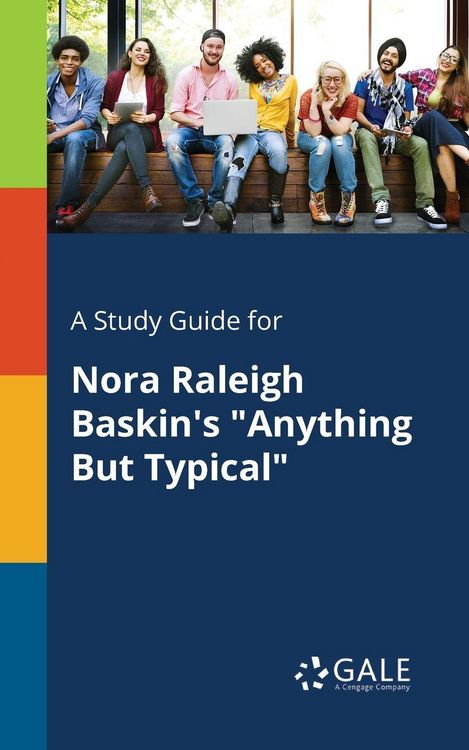 Produktbild: A Study Guide for Nora Raleigh Baskin's "Anything But Typical"
