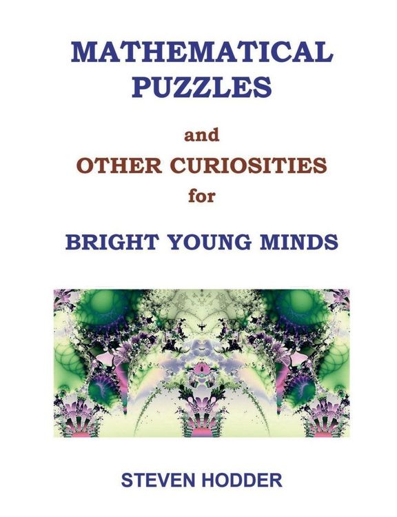 Produktbild: Mathematical Puzzles and Other Curiosities For Bright Young Minds