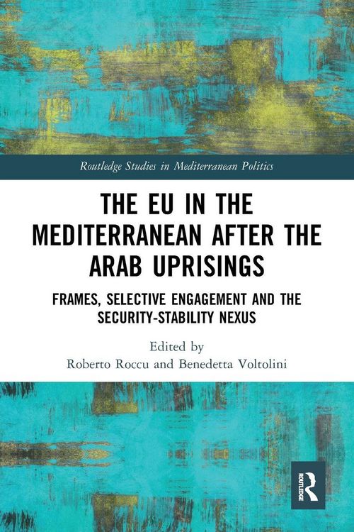 Produktbild: The EU in the Mediterranean after the Arab Uprisings