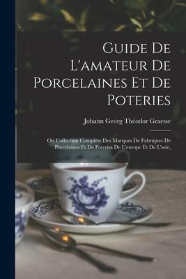 Produktbild: Guide De L'amateur De Porcelaines Et De Poteries