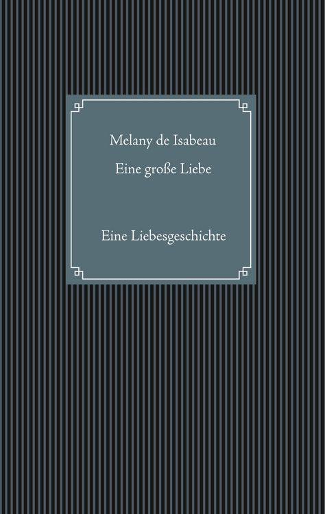 Produktbild: Eine gro&szlig;e Liebe