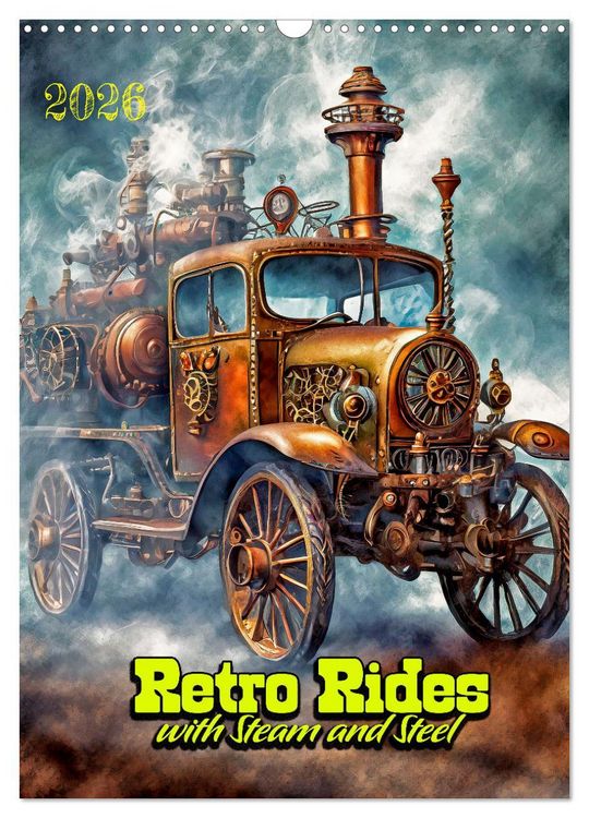 Produktbild: Retro Rides with Steam and Steel (Wall Calendar 2026 DIN A3 portrait), CALVENDO 12 Month Wall Calendar