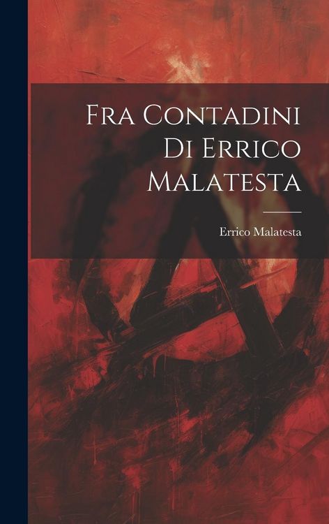 Produktbild: Fra Contadini Di Errico Malatesta