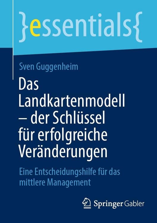 Produktbild: Das Landkartenmodell - der Schl&uuml;ssel f&uuml;r erfolgreiche Ver&auml;nderungen